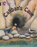 Kalibanova jaskyňa - Caliban's Cave
