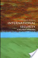 Medzinárodná bezpečnosť: Veľmi stručný úvod - International Security: A Very Short Introduction