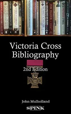 Bibliografia Viktóriinho kríža - Victoria Cross Bibliography
