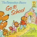 Medvedíky Berenstain idú do školy - Berenstain Bears Go to School