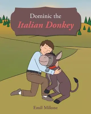 Taliansky osol Dominik - Dominic the Italian Donkey