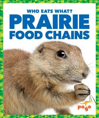 Prérijné potravinové reťazce - Prairie Food Chains