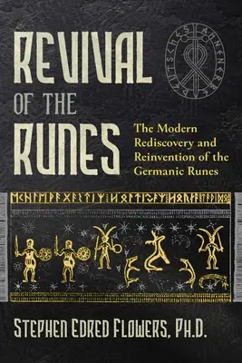 Oživenie rún: Vydanie knihy: Znovuobjavenie a vynájdenie germánskych rún v modernej dobe - Revival of the Runes: The Modern Rediscovery and Reinvention of the Germanic Runes