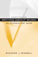 Písanie o hudbe: An Introductory Guide - Writing about Music: An Introductory Guide