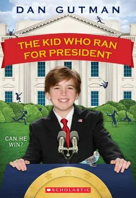 Dieťa, ktoré kandidovalo na prezidenta - The Kid Who Ran for President