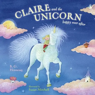 Claire a jednorožec Happy Ever After - Claire and the Unicorn Happy Ever After