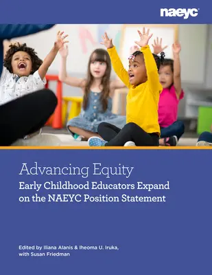 Posilňovanie rovnosti a prijímanie rozmanitosti vo vzdelávaní v ranom detstve: Zlepšovanie hlasov a činností - Advancing Equity and Embracing Diversity in Early Childhood Education: Elevating Voices and Actions