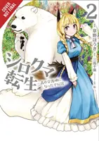 Znovuzrodený ľadový medveď, zv. 2: Legenda o tom, ako som sa stal lesným strážcom - Reborn as a Polar Bear, Vol. 2: The Legend of How I Became a Forest Guardian