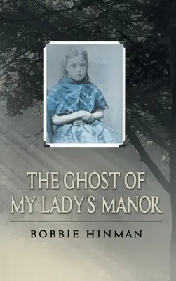 Duch panstva mojej pani - The Ghost of My Lady's Manor