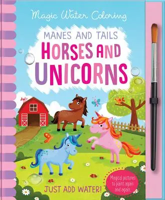 Hrivy a chvosty - kone a jednorožce - Manes and Tails - Horses and Unicorns