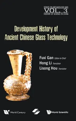 Dejiny vývoja starovekej čínskej sklárskej technológie - Development History of Ancient Chinese Glass Technology