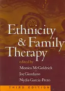 Etnická a rodinná terapia, tretie vydanie - Ethnicity and Family Therapy, Third Edition
