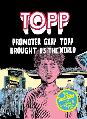Topp: Promotér Gary Topp nám priniesol svet - Topp: Promoter Gary Topp Brought Us the World