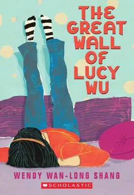 Veľký múr Lucy Wu - The Great Wall of Lucy Wu