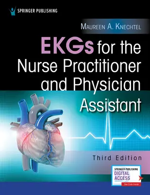 EKG pre praktickú sestru a asistenta lekára - EKGs for the Nurse Practitioner and Physician Assistant