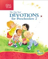 Jednoročná pobožnosť pre predškolákov 2: 365 jednoduchých pobožností pre najmenších - The One Year Devotions for Preschoolers 2: 365 Simple Devotions for the Very Young