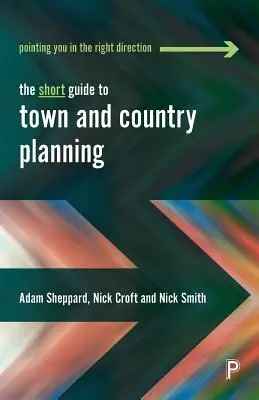 Krátky sprievodca územným plánovaním - The Short Guide to Town and Country Planning