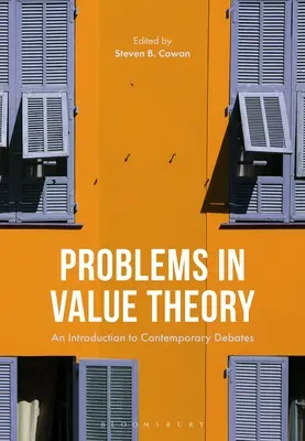 Problémy v teórii hodnôt: Úvod do súčasných diskusií - Problems in Value Theory: An Introduction to Contemporary Debates