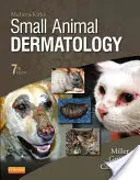 Mullerova a Kirkova dermatológia malých zvierat - Muller and Kirk's Small Animal Dermatology