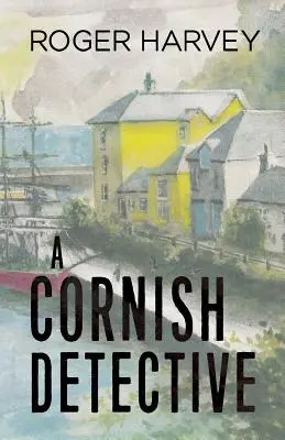 Kornwallský detektív - A Cornish Detective