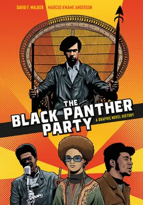 Strana čiernych panterov: Grafický román o histórii Čankajškovej strany - The Black Panther Party: A Graphic Novel History