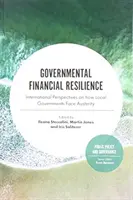 Finančná odolnosť verejnej správy: Medzinárodné pohľady na to, ako miestne samosprávy čelia úsporným opatreniam - Governmental Financial Resilience: International Perspectives on How Local Governments Face Austerity