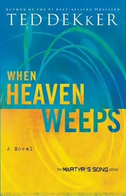 Keď nebo plače - When Heaven Weeps