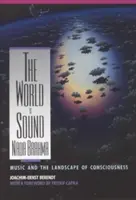 Svet je zvuk: NADA Brahma: Hudba a krajina vedomia - The World Is Sound: NADA Brahma: Music and the Landscape of Consciousness