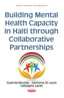 Budovanie kapacít v oblasti duševného zdravia na Haiti prostredníctvom partnerskej spolupráce - Building Mental Health Capacity in Haiti Through Collaborative Partnerships