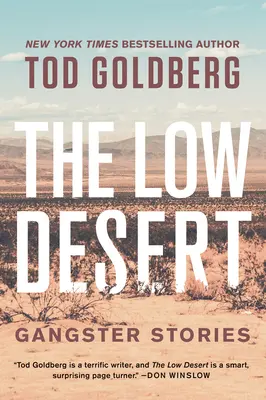 Nízka púšť: Gangsterské príbehy - The Low Desert: Gangster Stories