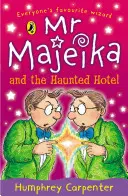 Pán Majeika a strašidelný hotel - Mr Majeika and the Haunted Hotel