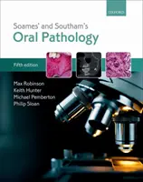Soamesova a Southamova ústna patológia - Soames' & Southam's Oral Pathology