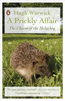 Pichľavá záležitosť - Čaro ježka - Prickly Affair - The Charm of the Hedgehog