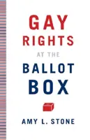 Práva homosexuálov pri volebných urnách - Gay Rights at the Ballot Box