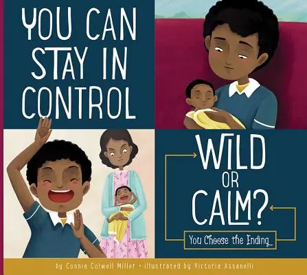 Môžeš zostať pod kontrolou: Divoký alebo pokojný? - You Can Stay in Control: Wild or Calm?