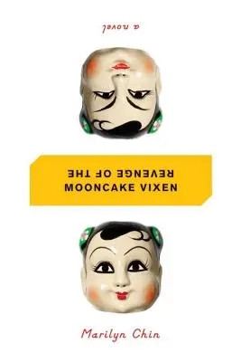 Pomsta mesačnej líšky: Manifest v 41 rozprávkach - Revenge of the Mooncake Vixen: A Manifesto in 41 Tales