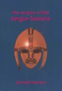 Pôvod Anglosasov - The Origins of the Anglo-Saxons