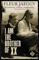 Som brat XX - I am the Brother of XX