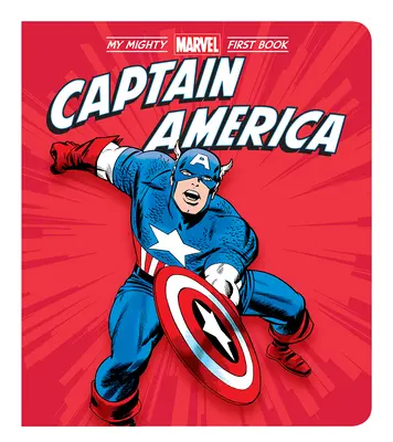 Captain America: Moja prvá kniha Mighty Marvel - Captain America: My Mighty Marvel First Book