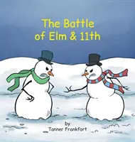 Bitka o Elm & 11. - The Battle of Elm & 11th