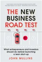 Test nového podniku - Čo by mali podnikatelia a investori urobiť pred spustením štíhleho startupu - New Business Road Test - What entrepreneurs and investors should do before launching a lean start-up