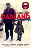 Krajina otcov - Cesta do nezmapovaného územia - Dadland - A Journey into Uncharted Territory
