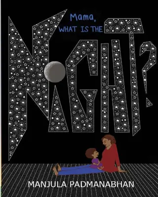 Mama, čo je noc? - Mama, What Is the Night?