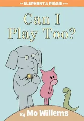 Môžem sa tiež hrať? - Can I Play Too?