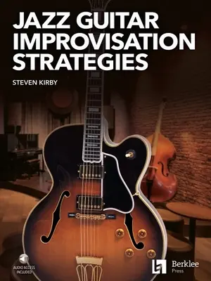 Stratégie jazzovej gitarovej improvizácie - Jazz Guitar Improvisation Strategies