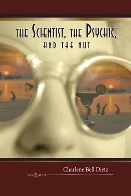 Vedec, psychiater a orech - The Scientist, the Psychic, and the Nut