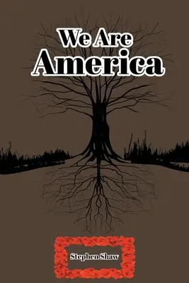 My sme Amerika - We Are America