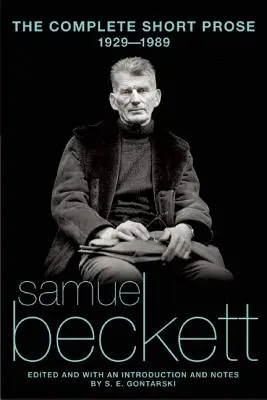 Kompletná krátka próza Samuela Becketta, 1929 - 1989 - The Complete Short Prose of Samuel Beckett, 1929-1989