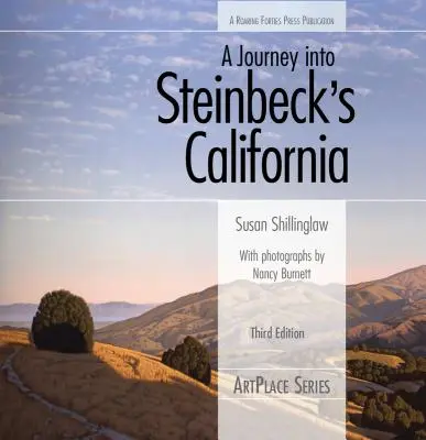 Cesta do Steinbeckovej Kalifornie, tretie vydanie - A Journey Into Steinbeck's California, Third Edition