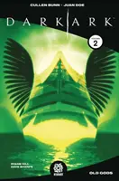 Temná archa zväzok 2 - Dark Ark Volume 2